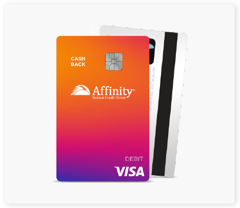 Affinity Cash Back Debit Card | 1% Cashback | 9/21/2024